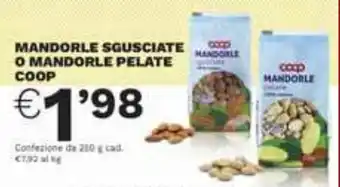 Coop MANDORLE SGUSCIATE O MANDORLE PELATE COOP offerta