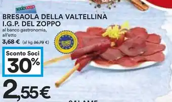 Coop BRESAOLA DELLA VALTELLINA I.G.P. DEL ZOPPO offerta