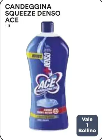 Coop CANDEGGINA SQUEEZE DENSO ACE 1 lt offerta