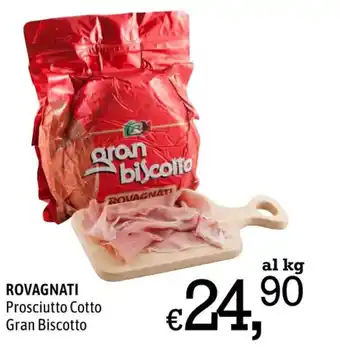 A&O ROVAGNATI Prosciutto Cotto Gran Biscotto offerta