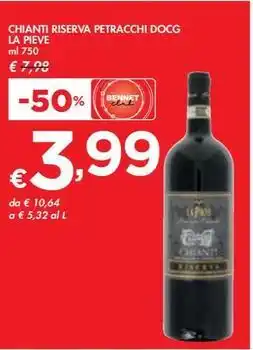 Bennet CHIANTI RISERVA PETRACCHI DOCG LA PIEVE offerta