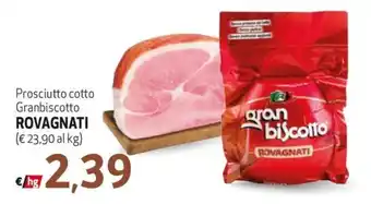 Prosciutto cotto Granbiscotto ROVAGNATI