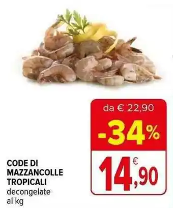 Iperal CODE DI MAZZANCOLLE TROPICALI decongelate offerta