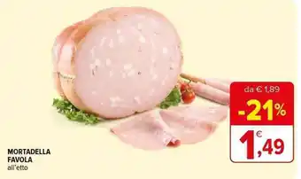 Iperal MORTADELLA FAVOLA all'etto offerta