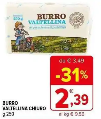 Iperal BURRO VALTELLINA CHIURO g 250 offerta
