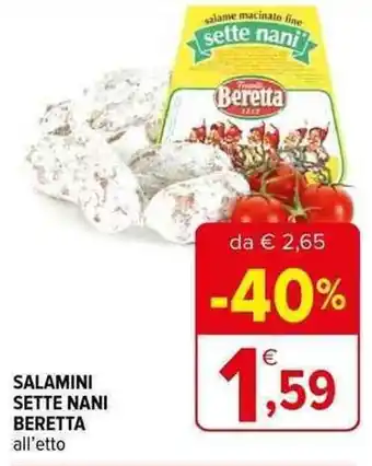 Iperal SALAMINI SETTE NANI BERETTA all'etto offerta