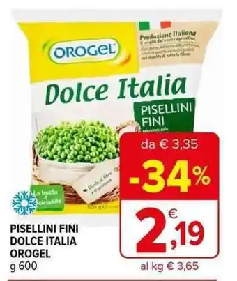 Iperal PISELLINI FINI DOLCE ITALIA OROGEL g 600 offerta