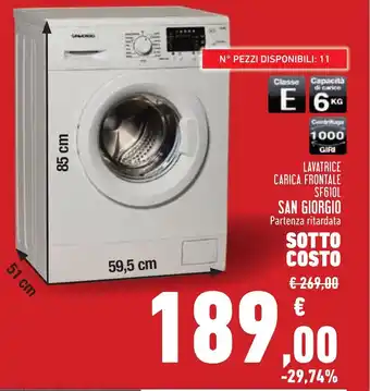 Conad Superstore LAVATRICE CARICA FRONTALE SF610L SAN GIORGIO offerta