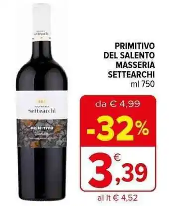 Iperal PRIMITIVO DEL SALENTO MASSERIA SETTEARCHI ml 750 offerta