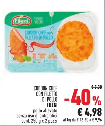 Conad Superstore CORDON CHEF FILETTO DI POLLO FILENI offerta