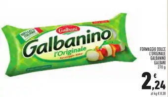 Conad Superstore FORMAGGIO DOLCE L'ORIGINALE GALBANINO GALBANI 270 g offerta