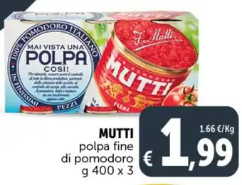 Deco Supermercati MUTTI polpa fine di pomodoro g 400 x 3 offerta