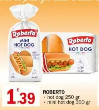 Crai ROBERTO hot dog 250 gr mini hot dog 300 gr offerta