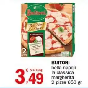 Crai BUITONI bella napoli la classica margherita 2 pizze 650 gr offerta