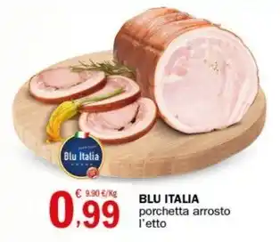 Crai BLU ITALIA porchetta arrosto l'etto offerta