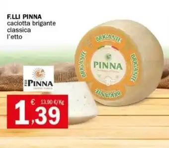 Crai F.LLI PINNA caciotta brigante classica l'etto offerta