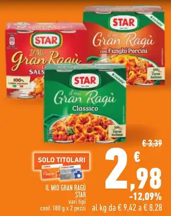 Conad Superstore IL MIO GRAN RAGÙ STAR vari tipi conf. 180 g x 2 pezzi offerta