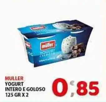 Mio Market MULLER YOGURT INTERO E GOLOSO 125 GR X 2 offerta