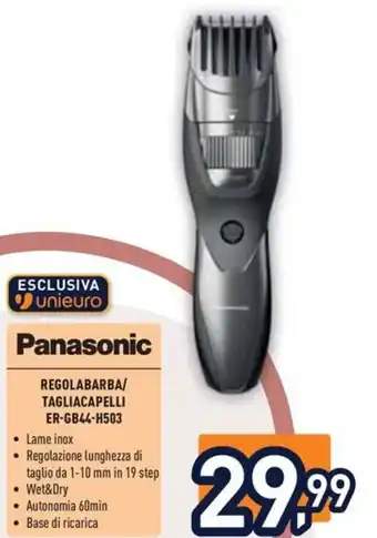 Unieuro Panasonic REGOLABARBA/ TAGLIACAPELLI ER-GB44-H503 offerta
