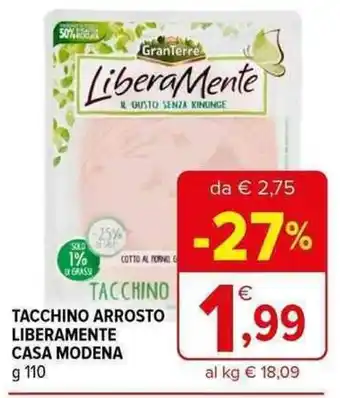 Iperal TACCHINO ARROSTO LIBERAMENTE CASA MODENA g 110 offerta