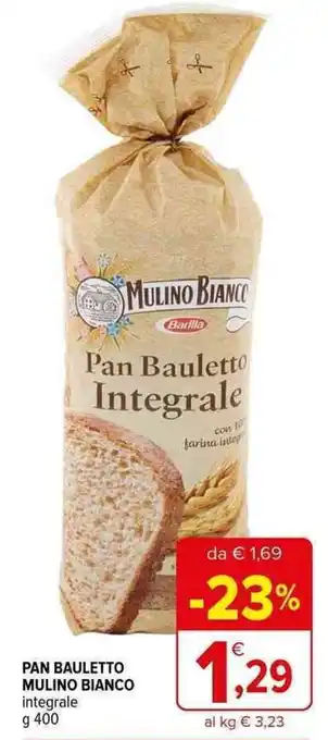 Iperal PAN BAULETTO MULINO BIANCO integrale g 400 offerta