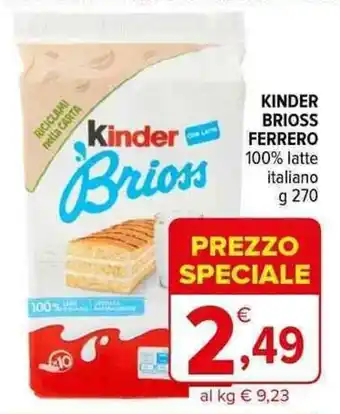 Iperal KINDER BRIOSS FERRERO 100% latte italiano g 270 offerta