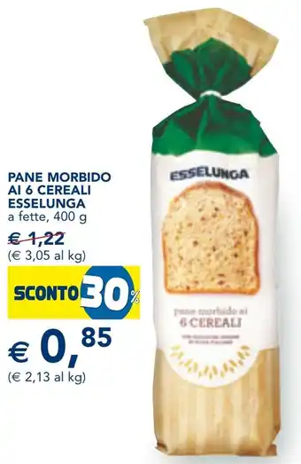 Esselunga PANE MORBIDO AI 6 CEREALI ESSELUNGA a fette, 400 g offerta