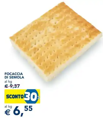 Esselunga FOCACCIA DI SEMOLA offerta
