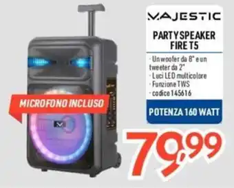 Elettrosintesi MAJESTIC PARTYSPEAKER FIRE T5 offerta