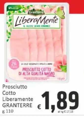 Paghi Poco Prosciutto Cotto Liberamente GRANTERRE g 110 offerta