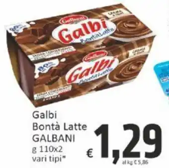 Paghi Poco Galbi Bontà Latte GALBANI g 110x2 vari tipi offerta