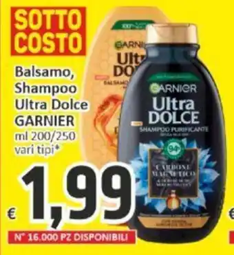 Paghi Poco Balsamo, Shampoo Ultra Dolce GARNIER ml 200/250 vari tipi offerta