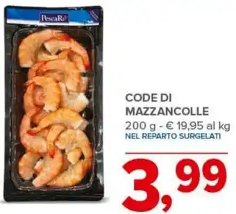 Todis CODE DI MAZZANCOLLE 200 g offerta