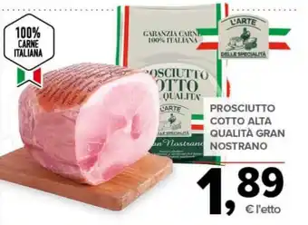 Todis PROSCIUTTO COTTO ALTA QUALITÀ GRAN NOSTRANO offerta