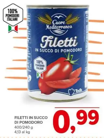 Todis FILETTI IN SUCCO DI POMODORO 400/240 g offerta