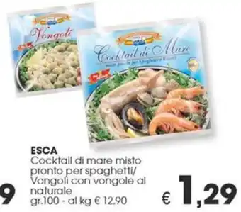 Despar ESCA Cocktail di mare misto pronto per spaghetti/ Vongoli con vongole al naturale gr 100 offerta