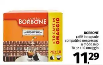 BORBONE caffè in capsule compatibili nespresso/ a modo mio 70 pz + 10 omaggio