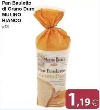Docks Cash&Carry Pan Bauletto di Grano Duro MULINO BIANCO g 400 offerta