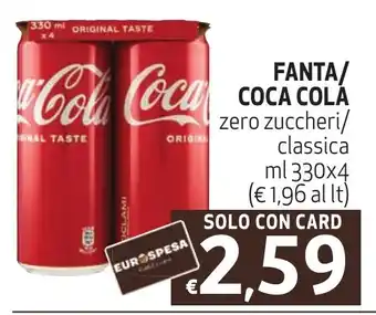 Eurospesa FANTA/ COCA COLA zero zuccheri/ classica ml 330x4 offerta