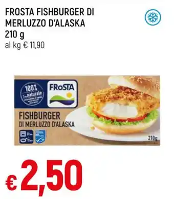Famila FROSTA FISHBURGER DI MERLUZZO D'ALASKA 210 g offerta