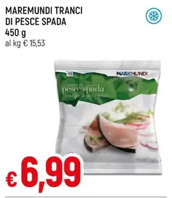 Famila MAREMUNDI TRANCI DI PESCE SPADA 450 g offerta