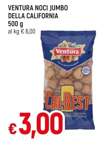 Famila VENTURA NOCI JUMBO DELLA CALIFORNIA 500 g offerta