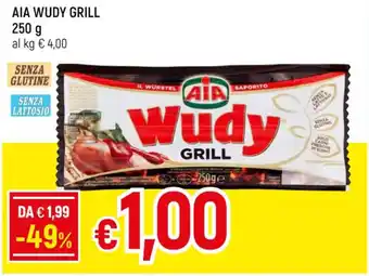 Famila AIA WUDY GRILL 250 g offerta