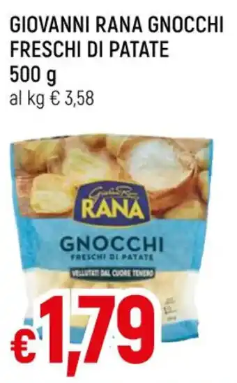 Famila GIOVANNI RANA GNOCCHI FRESCHI DI PATATE 500 g offerta