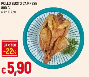 Famila POLLO BUSTO CAMPESE 800 G offerta