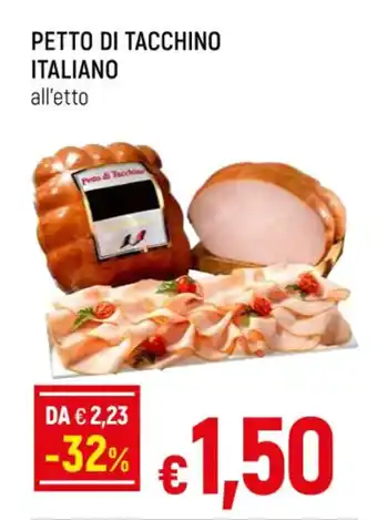Famila PETTO DI TACCHINO ITALIANO offerta