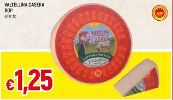 Famila VALTELLINA CASERA DOP offerta