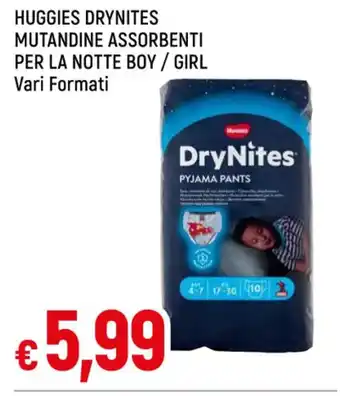 Famila HUGGIES DRYNITES MUTANDINE ASSORBENTI PER LA NOTTE BOY / GIRL Vari Formati offerta