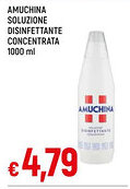 Famila AMUCHINA SOLUZIONE DISINFETTANTE CONCENTRATA 1000 ml offerta