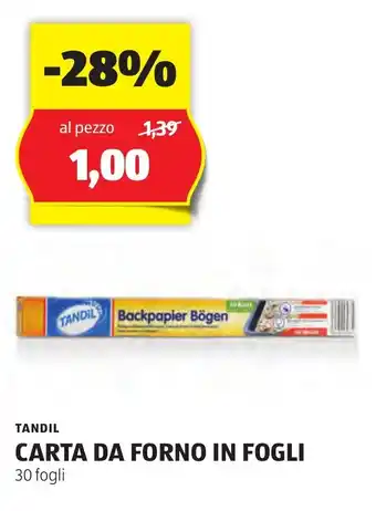 ALDI TANDIL CARTA DA FORNO IN FOGLI 30 fogli offerta